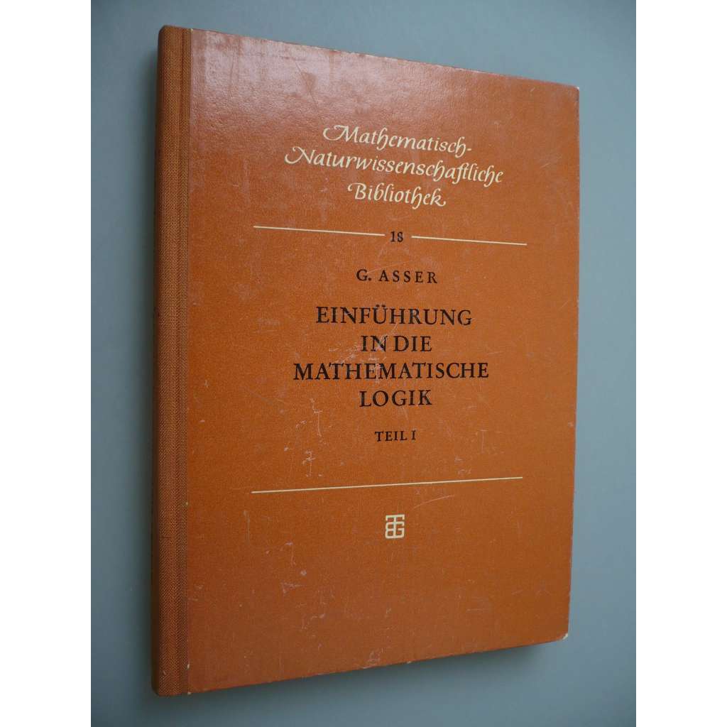 Einführung in die Mathematische Logik [úvod do matematické logiky, matematika]