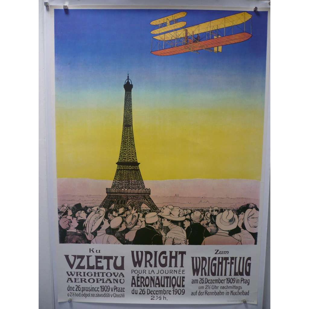 Wright - Ku vzletu Wrightova aeroplánu 26.12.1909 Praha, Velká Chuchle - plakát