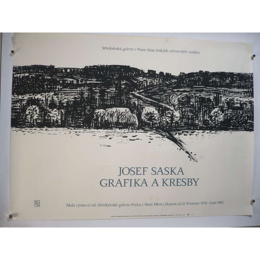Josef Saska - Grafika a kresby - Malá výstavní síň Středočeského galerie 1979 - 1980 - výstava - plakát