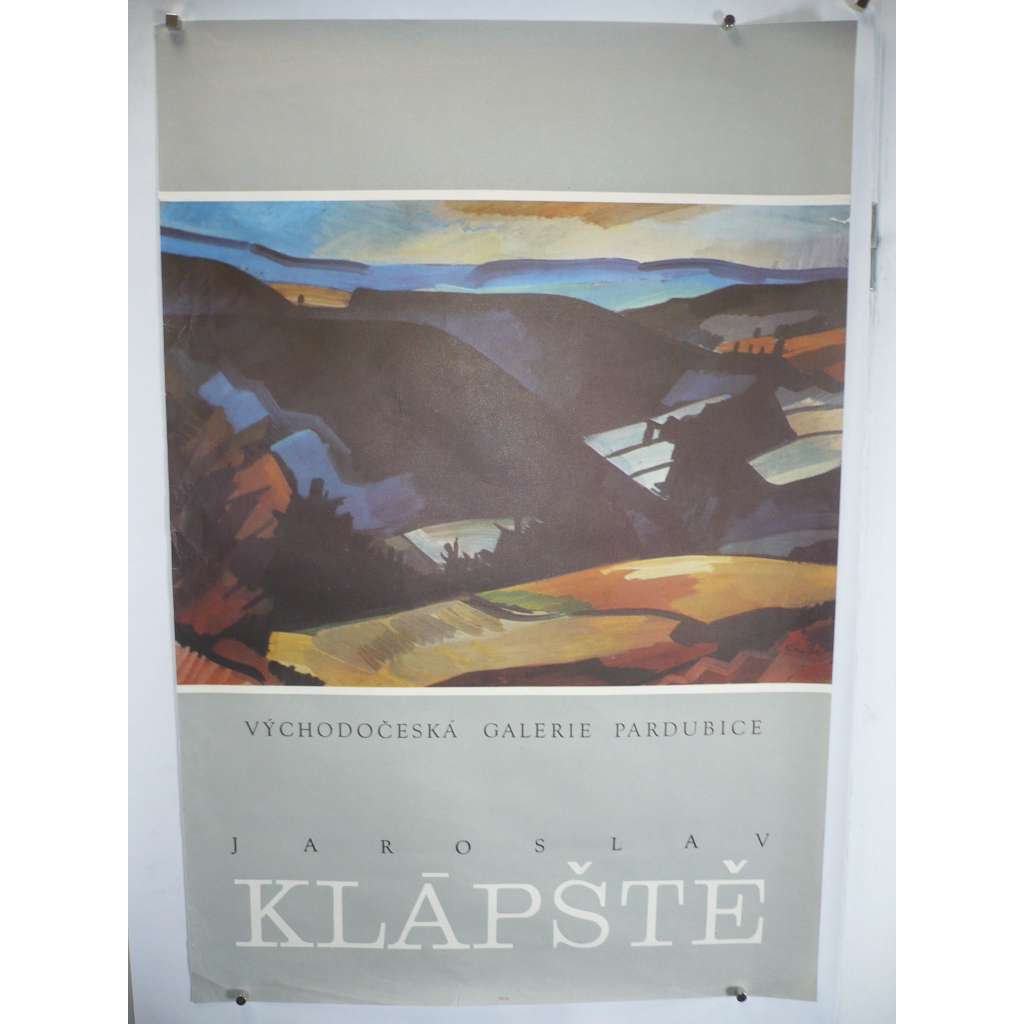 Jaroslav Klápště - Východočeská galerie Pardubice - plakát