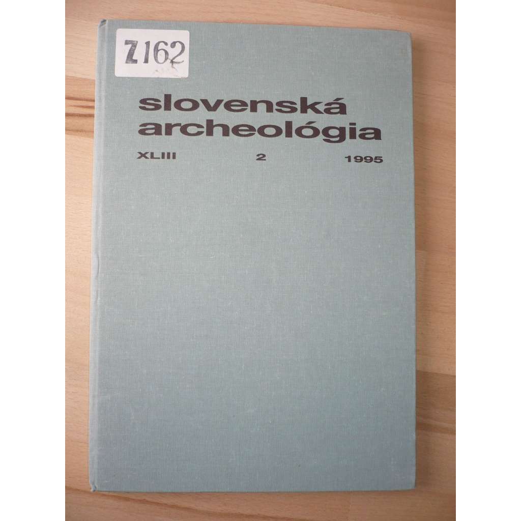 Slovenská archeológia. Ročník XLIII. Číslo 2. Rok 1995 [archeologie, časopis]