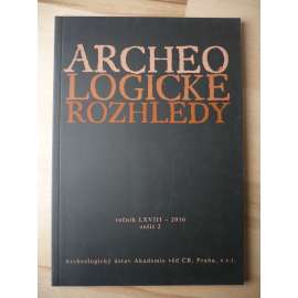 Archeologické rozhledy. Ročník LXVIII. 2016. Sešit 2 [archeologie]