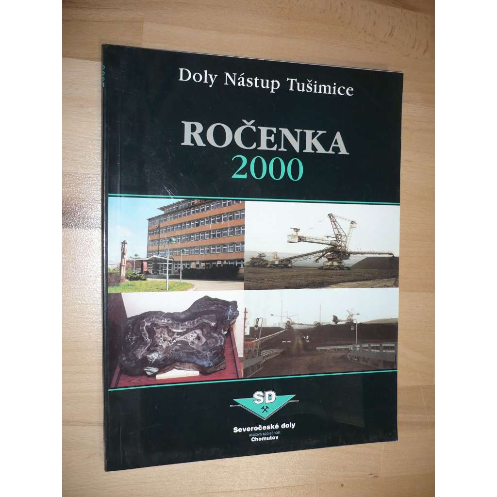 Ročenka 2000. Doly Nástup Tušimice [hornictví]