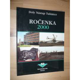 Ročenka 2000. Doly Nástup Tušimice [hornictví]