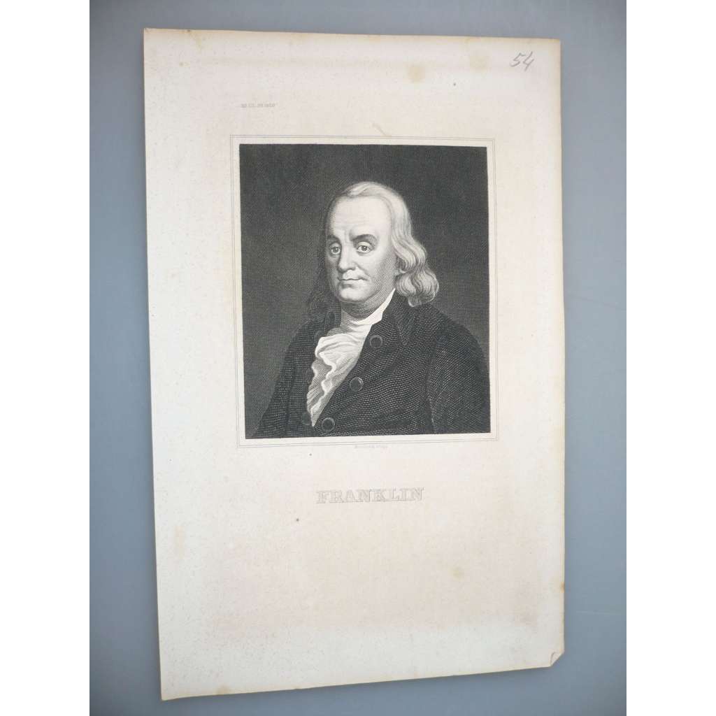 Benjamin Franklin - zakladatel USA, spisovatel a vynálezce hromosvodu - oceloryt cca 1850, grafika, nesignováno