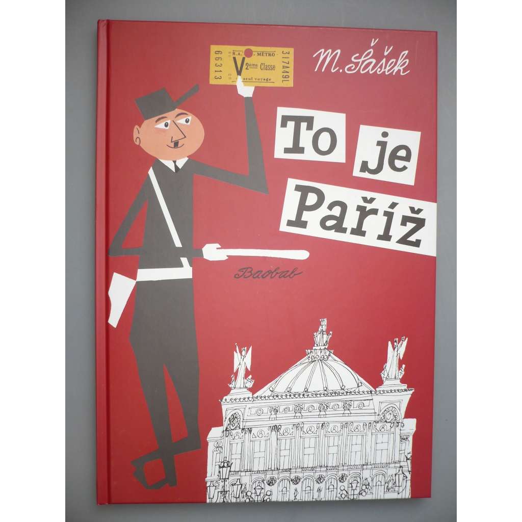 To je Paříž [Francie, Miroslav Šašek]