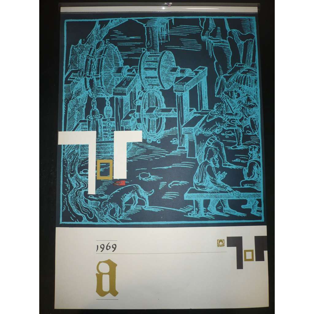 Kalendář Sdružení výrobců paliv 1969 [hornictví, těžba, uhlí] - ilustrace Agricola
