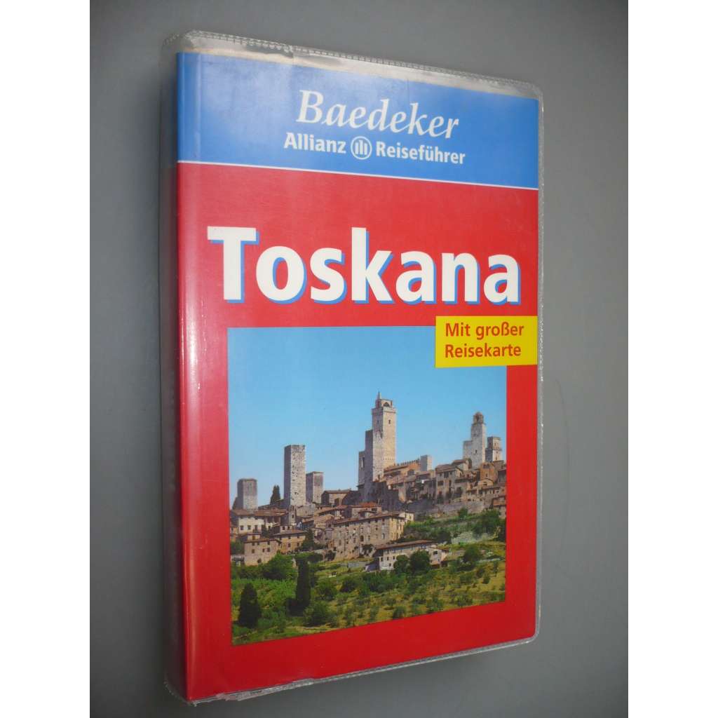 Toskana [Toskánsko, Itálie, průvodce]