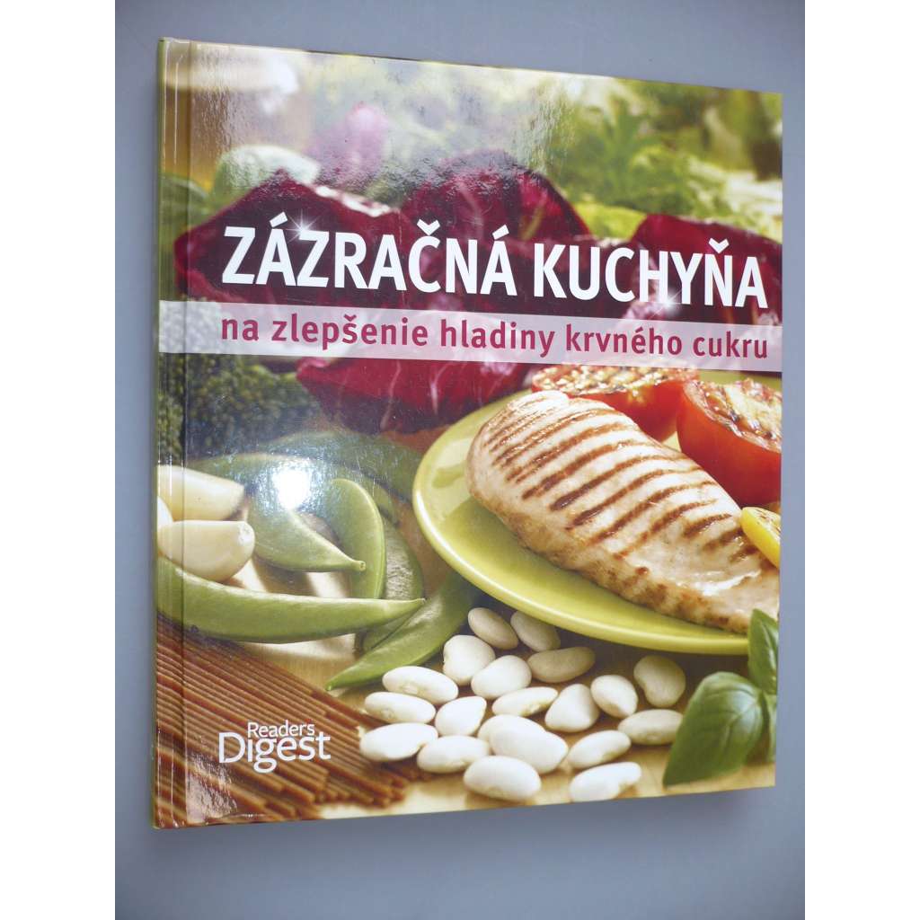 Zázračná kuchyňa na zlepšenie hladiny krvného cukru [kuchařka, slovensky]