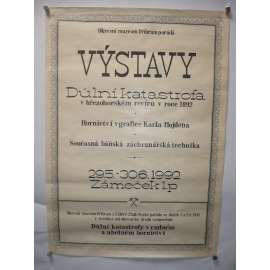 Výstava: Důlní katastrofa v březohorském revíru 1892. Okresní muzeum Příbram 1992 - plakát