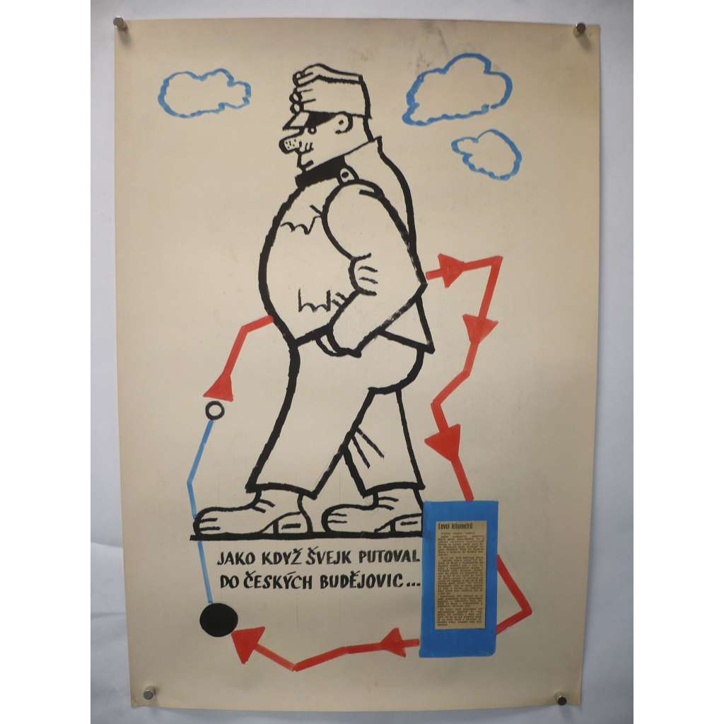 Bezpečnost práce - Švejk - 60. léta, ručně malované, tuš a tempera - socialismus - plakát