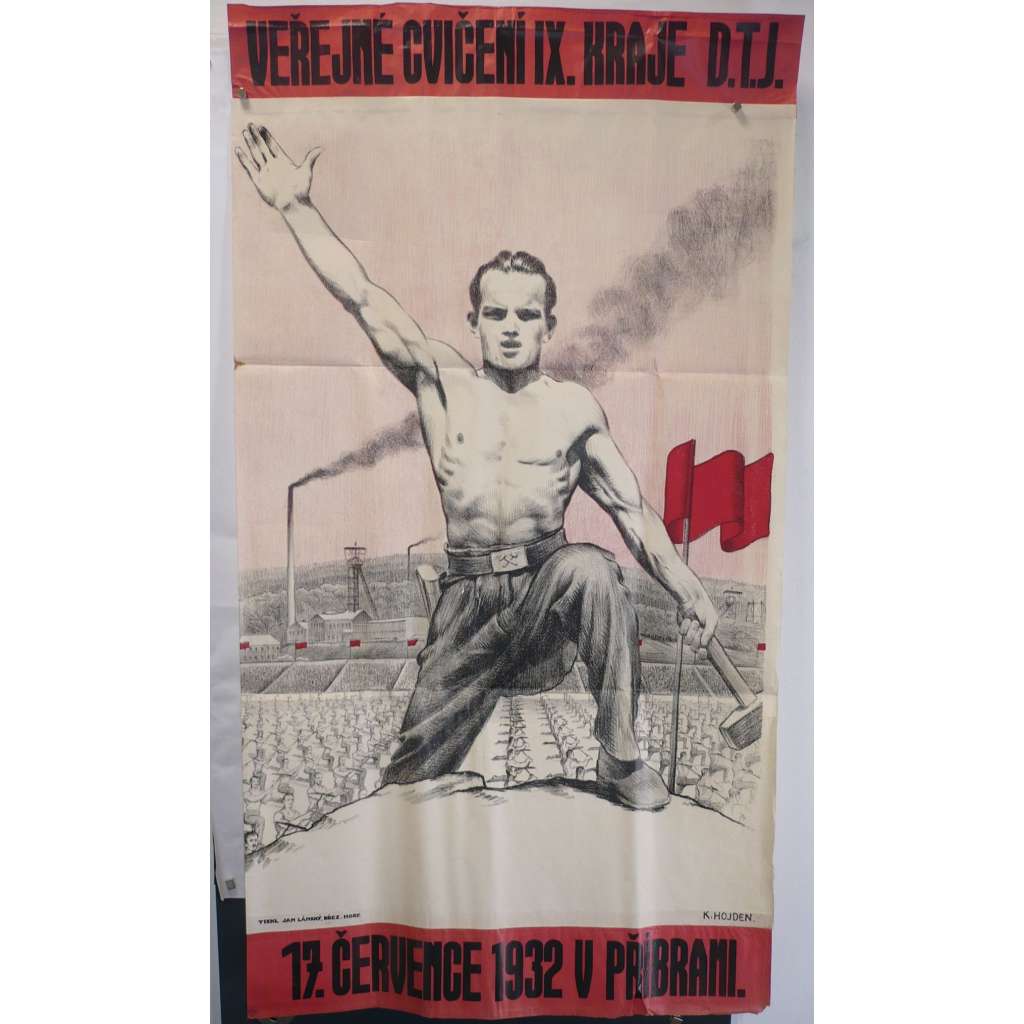 Veřejné cvičení IX. kraje D.T.J. Příbram - 17. červenec 1932 [Dělnická tělocvičná jednota] - socialismus - plakát