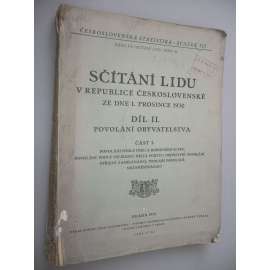 Sčítání lidu v republice Československé ze dne 1. prosince 1930. Díl II. Povolání obyvatelstva. Část 2.