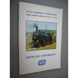 Katalog lokomotiv. 150 let Olomoucko - Pražské dráhy. Výstav lokomotiv v DKV Praha - Jih (1995) [železnice]