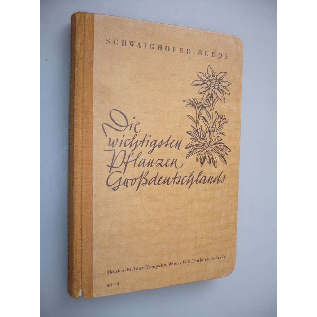 Die wichtigsten Pflanzen Großdeutschlands [Nejdůležitější rostliny Německa]