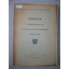 Zpráva o úředních činnosti živnostenských inspektorů v roce 1930