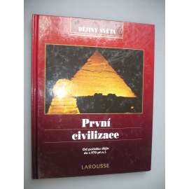 První civilizace - Dějiny světa [historie]