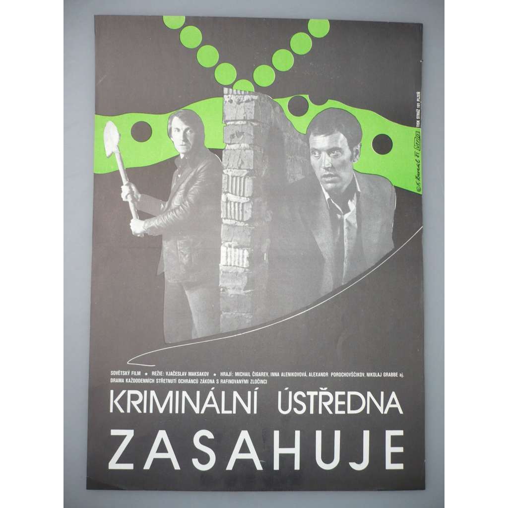 Kriminální ústředna zasahuje (filmový plakát, autor Karel Zavadil *1946, film SSSR, režie Vjačeslav Maksakov)