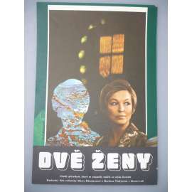 Dvě ženy (filmový plakát, autor Karel Zavadil *1946, film Maďarsko, režie Márty Mészárosové, hrají: Marina Vladyova)