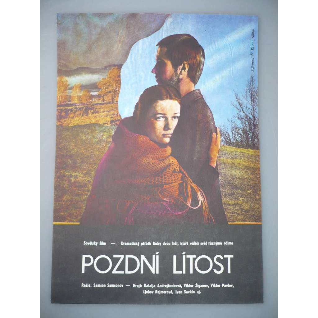 Pozdní lítost (filmový plakát, autor Karel Zavadil *1946, film SSSR, režie Samson Samsonov)