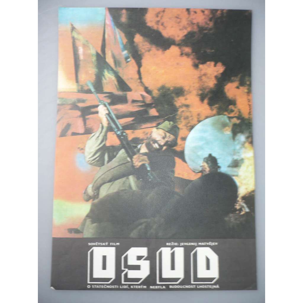 Osud (filmový plakát, autor Karel Zavadil *1946, film SSSR, režie Jevgenij Matvějev)