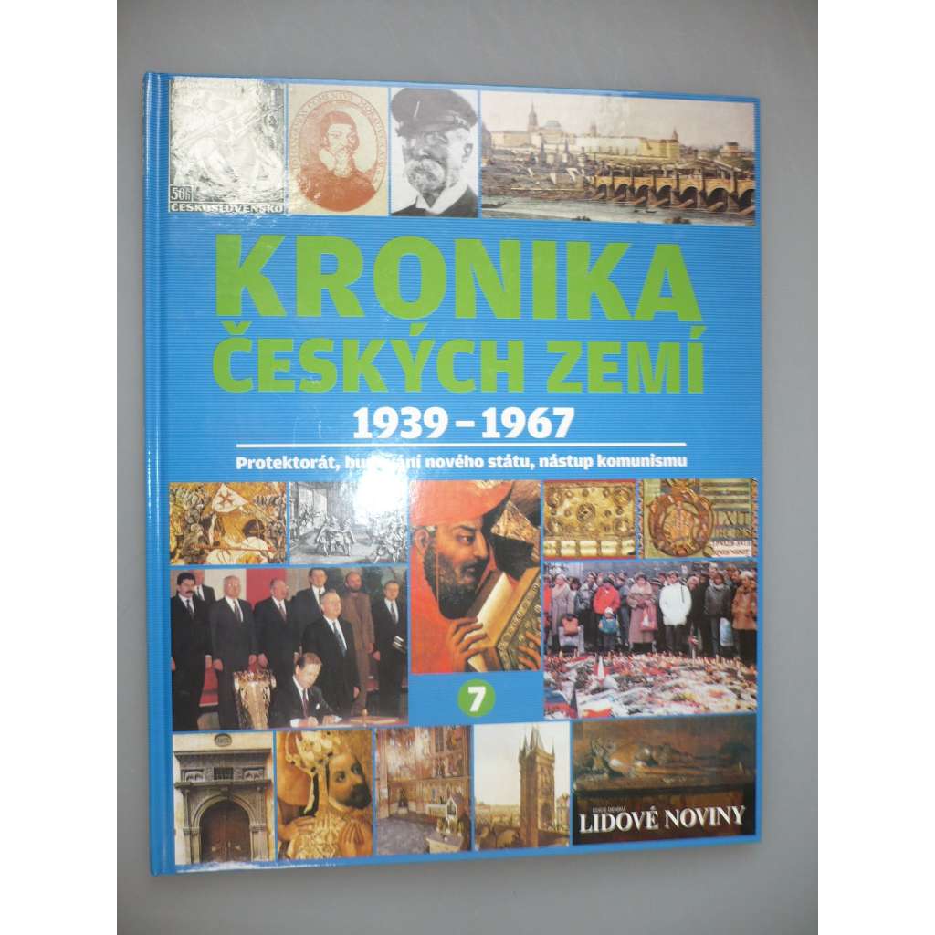 Kronika českých zemí 7 1939 - 1967