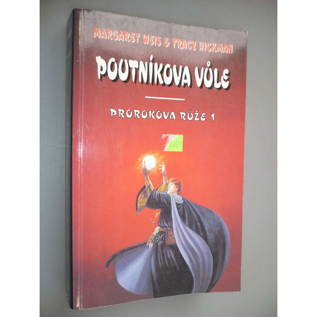 Poutníkova vůle. Prorokova růže 1 [fantasy, sci-fi]