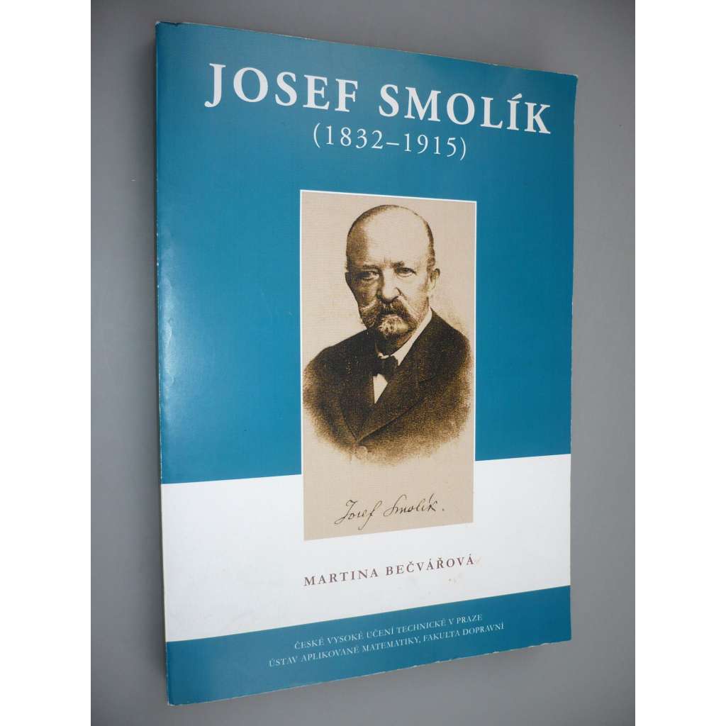 Josef Smolík (1832 - 1915) [numismatika, archeologie]