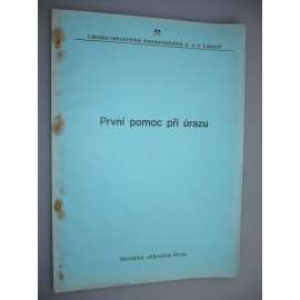První pomoc při úrazu [Lány, hornictví, Lánsko-rakovnická kamenouhelná společnost]