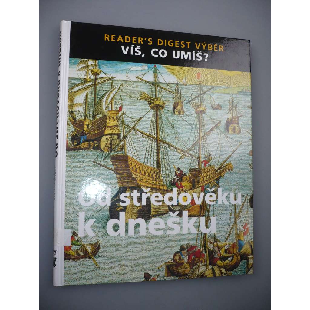 Od středověku k dnešku [historie]