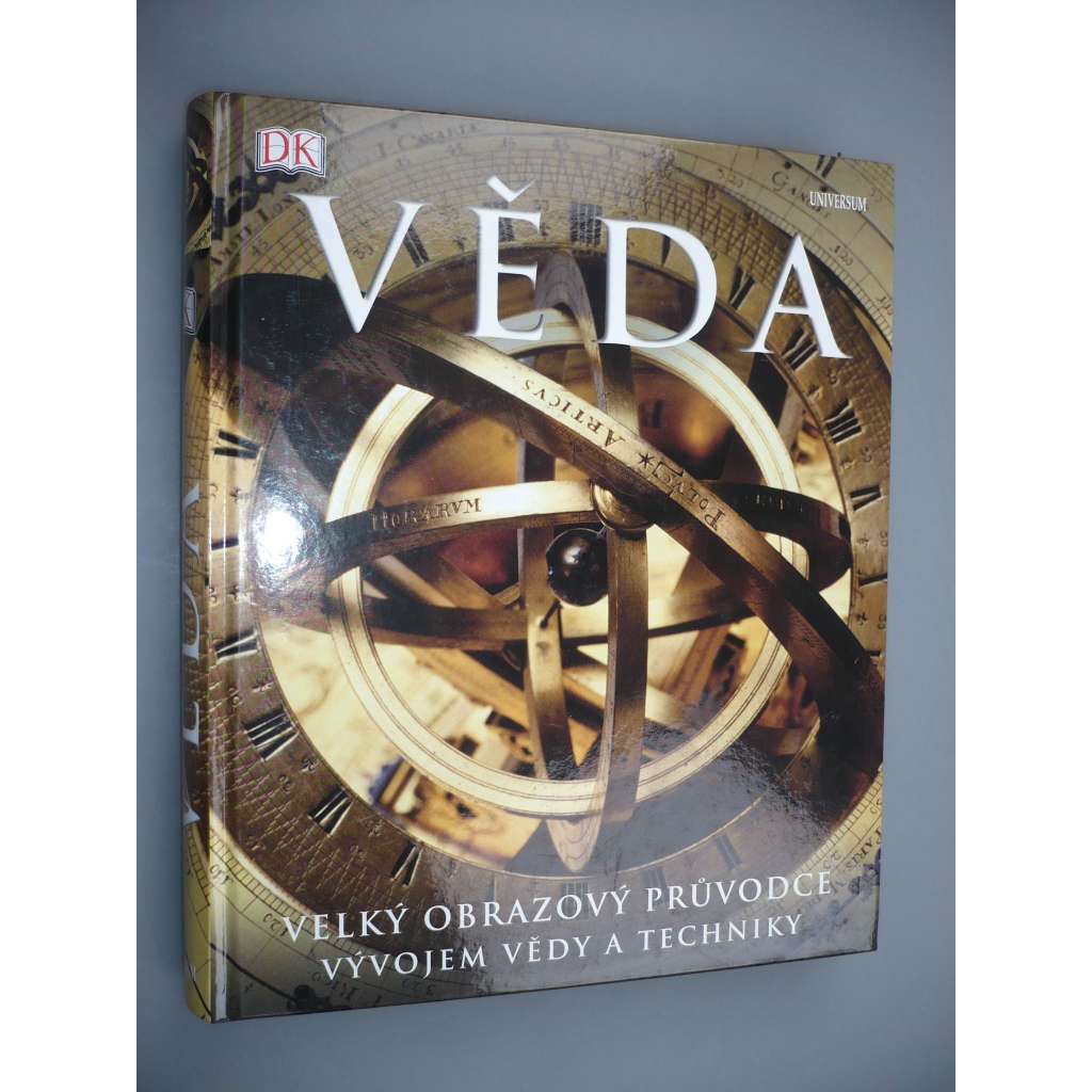 Věda. Velký obrazový průvodce vývojem vědy a techniky