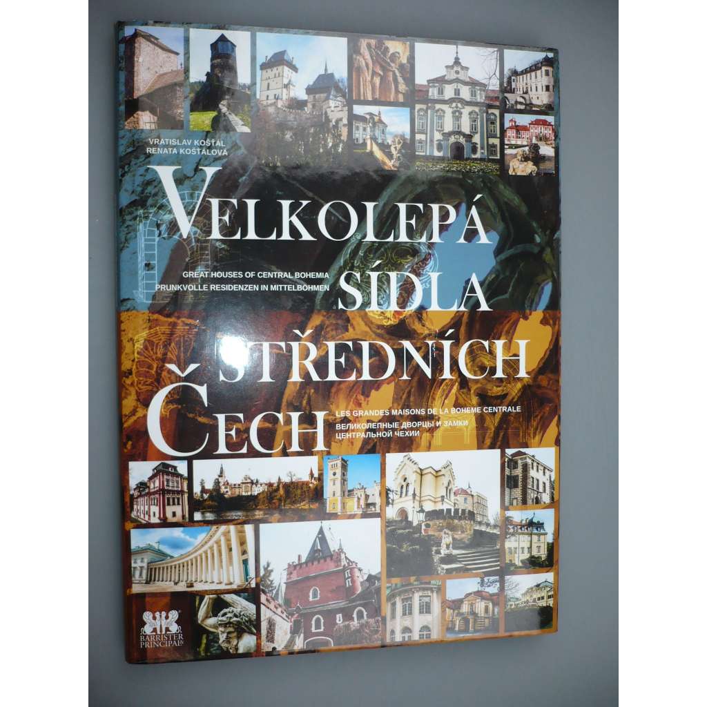 Velkolepá sídla středních Čech [hrady a zámky]