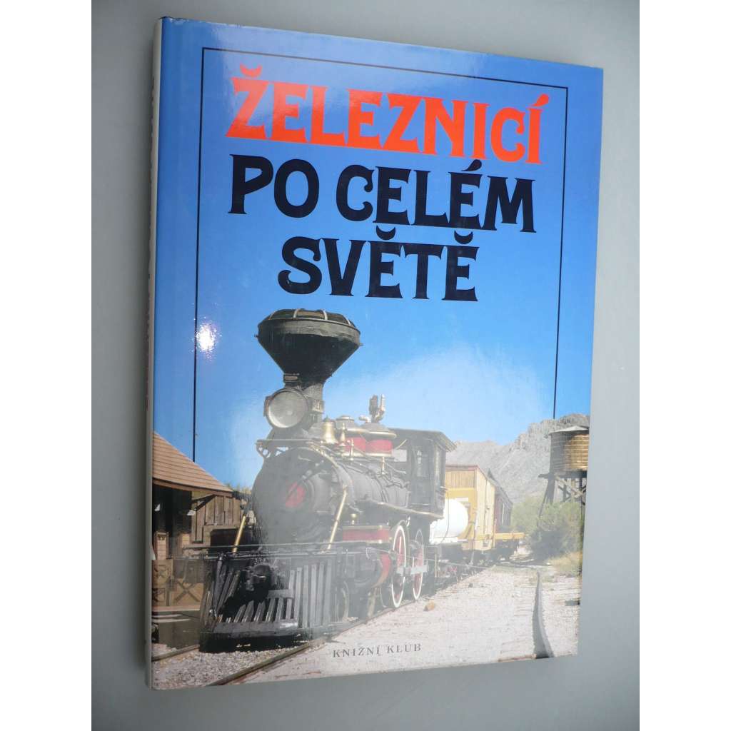 Železnicí po celém světě