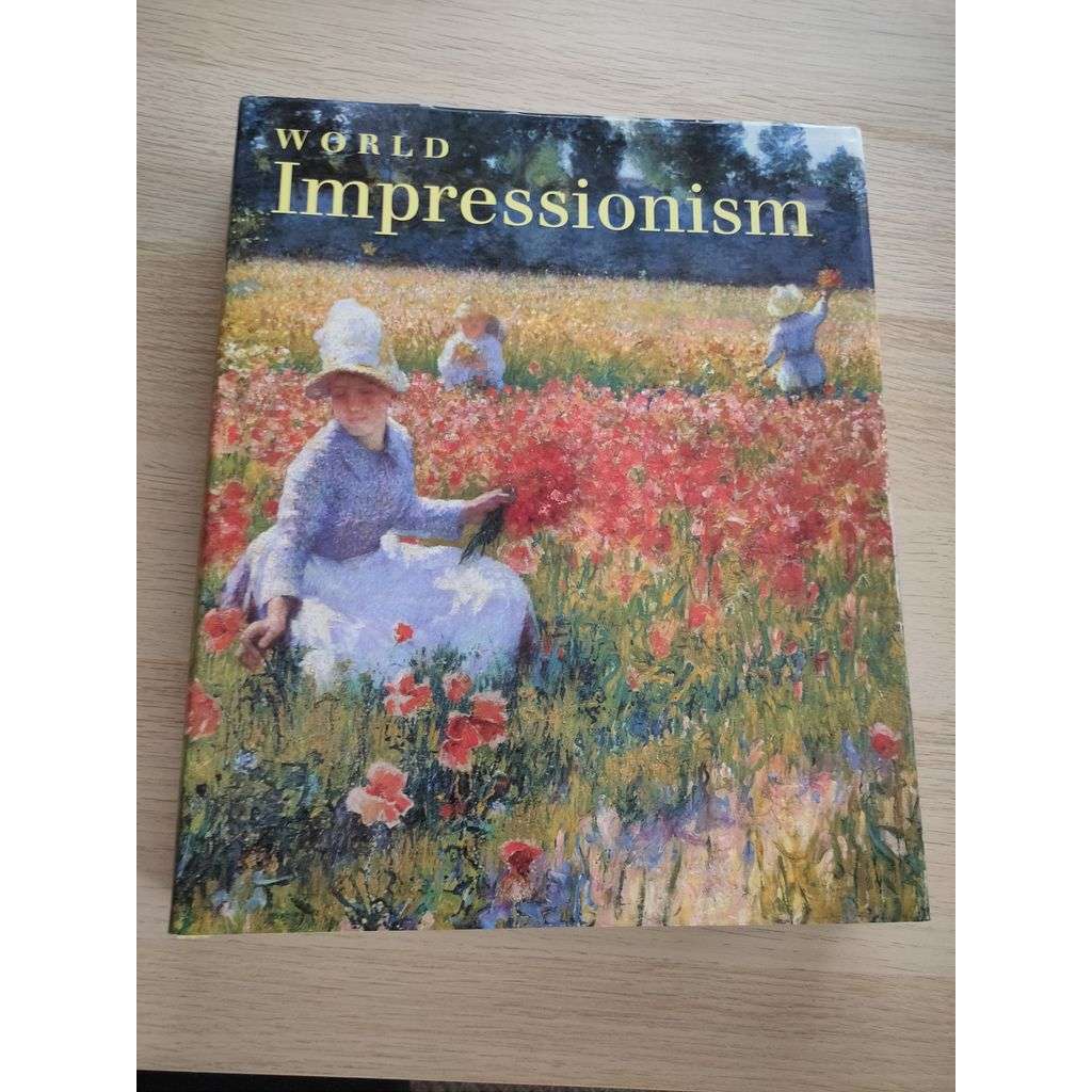 World Impressionism [impresionismus, umění]