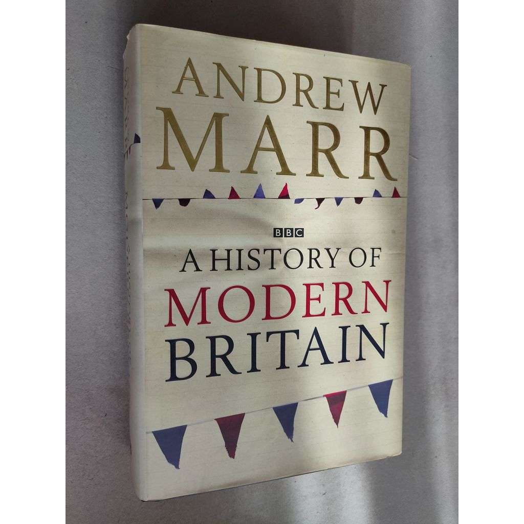 A History Of Modern Britain [historie Anglie]