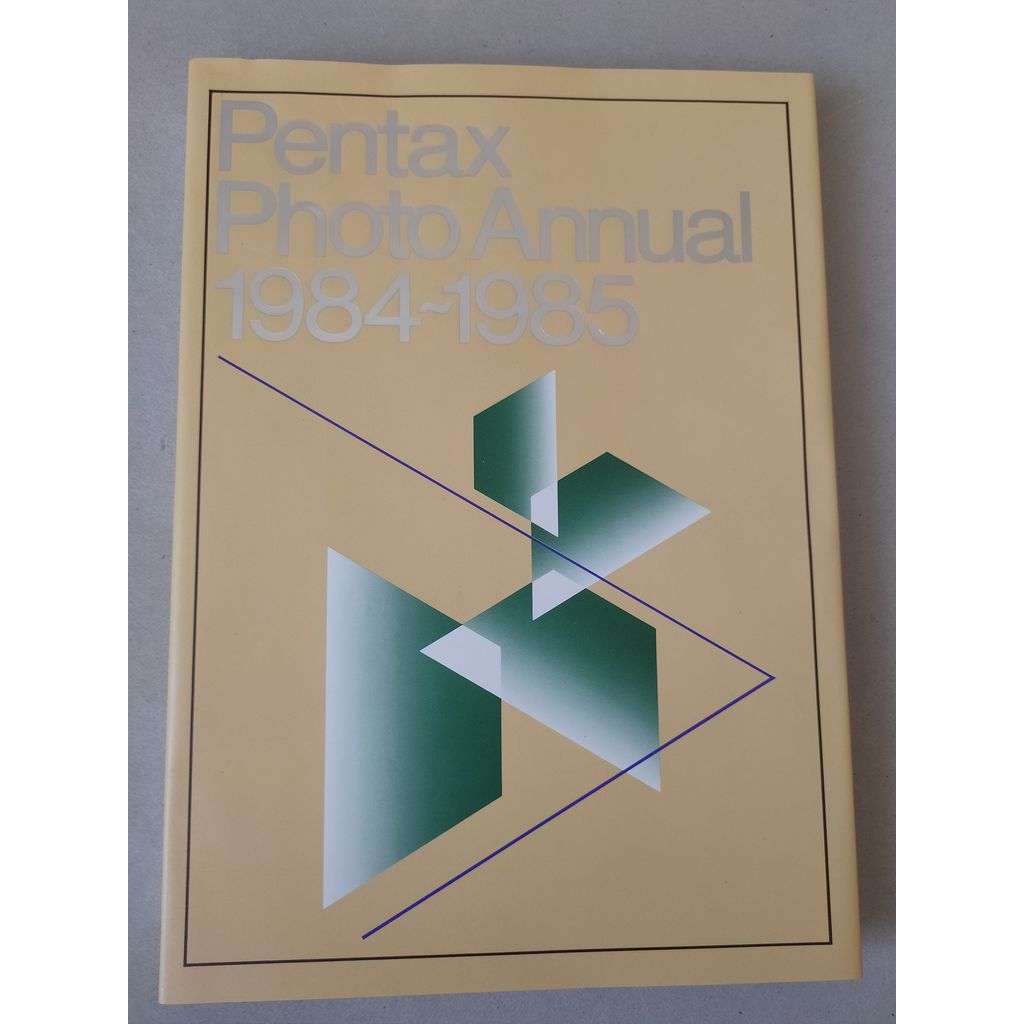 Pentax Photo Annual 1984 - 1985 [fotografie]