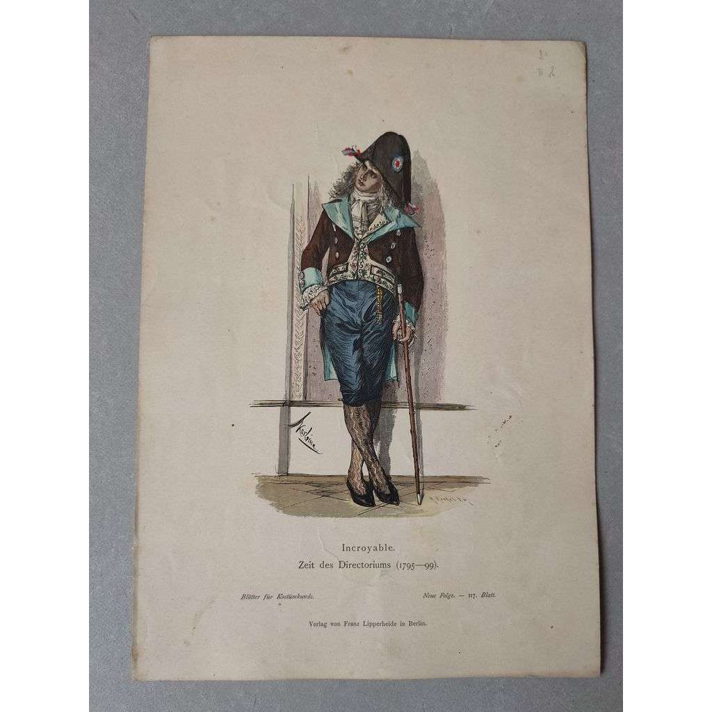 Nezkrotný (v čase direktoria 1795 - 1794) - kroje, móda, národopis - kolorovaná litografie cca 1880, grafika, nesignováno