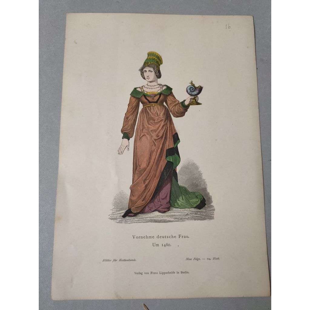Vznešená dáma (šlechtična) kolem 1480, Německo - kroje, móda, národopis - kolorovaná litografie cca 1880, grafika, nesignováno