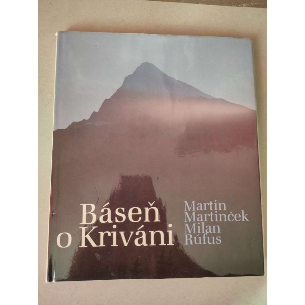 Báseň o Kriváni [fotografie]