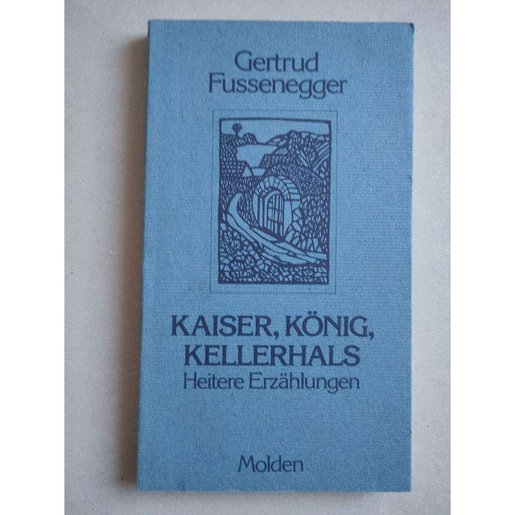 Kaiser, König, Kellerhals