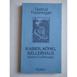 Kaiser, König, Kellerhals