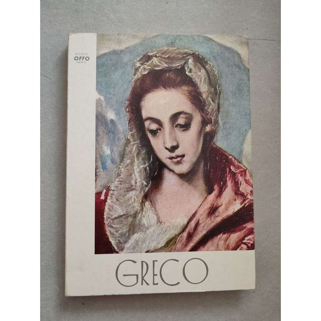 Greco. Pintor Espaňol [umění]