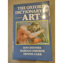 Dictionary Of Art. The Oxford [umění]
