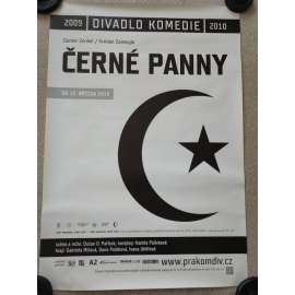 Černé panny - Gunter Zenkel, Feridun Zaimoglu - Divadlo Komedie 2009, 2010 - reklamní plakát