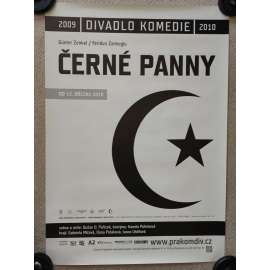 Černé panny - Gunter Zenkel, Feridun Zaimoglu - Divadlo Komedie 2009, 2010 - reklamní plakát