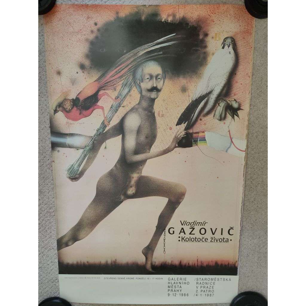 Vladimír Gažovič - Kolotoče života - Galerie hlavního města Prahy - výstava umění 1986 - 1987 - reklamní plakát
