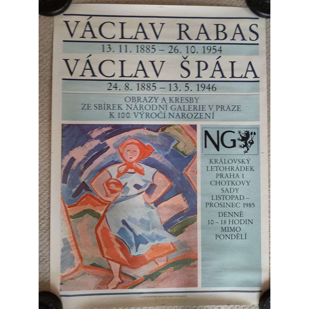 Václav Rabas (1885 - 1954), Václav Špála (1885 - 1946) - obrazy a kresby ze sbírek Národní galerie v Praze - výstava umění 1985- reklamní plakát