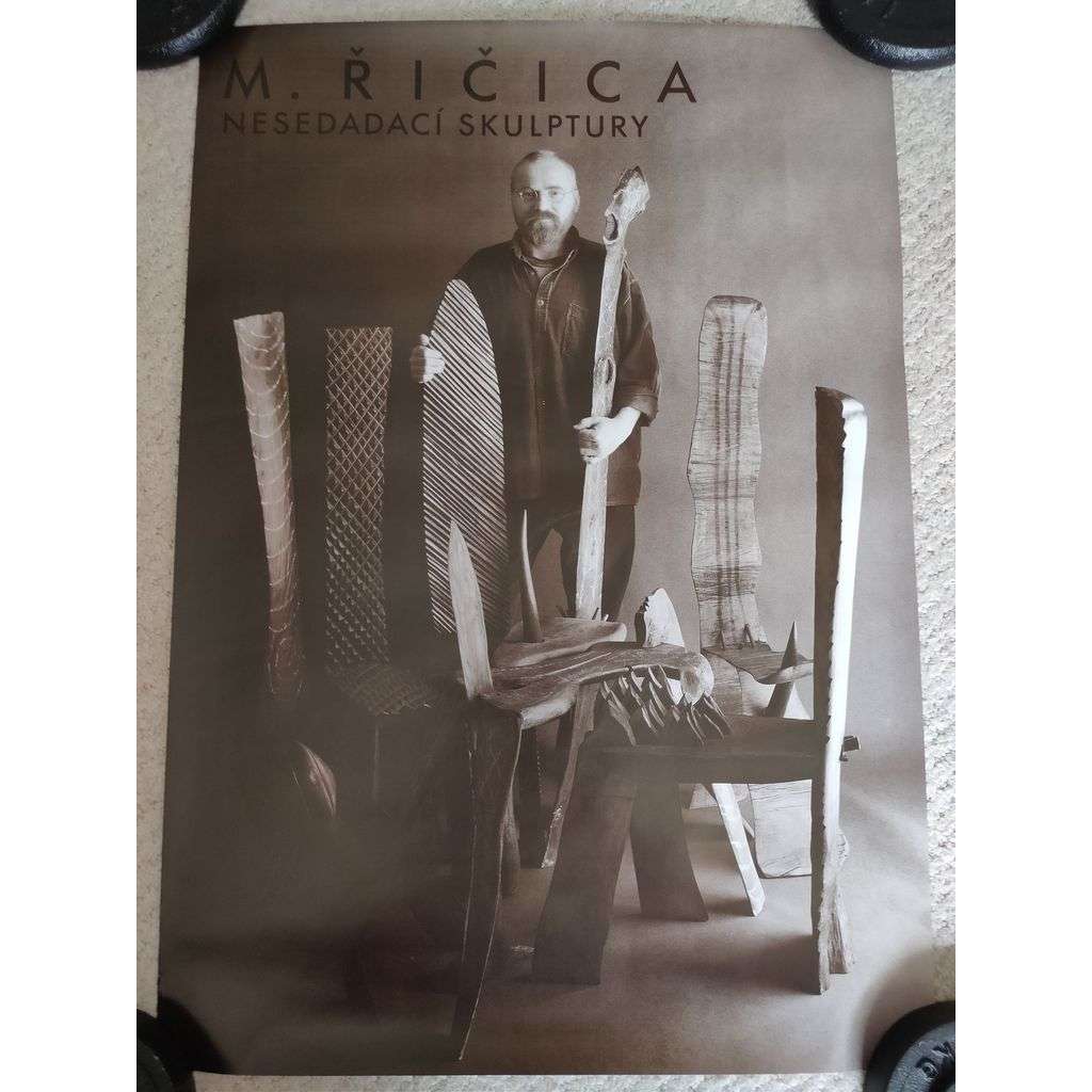 Michal Řičica - Nesedací skulptury - sochař, sochařství - výstava - reklamní plakát