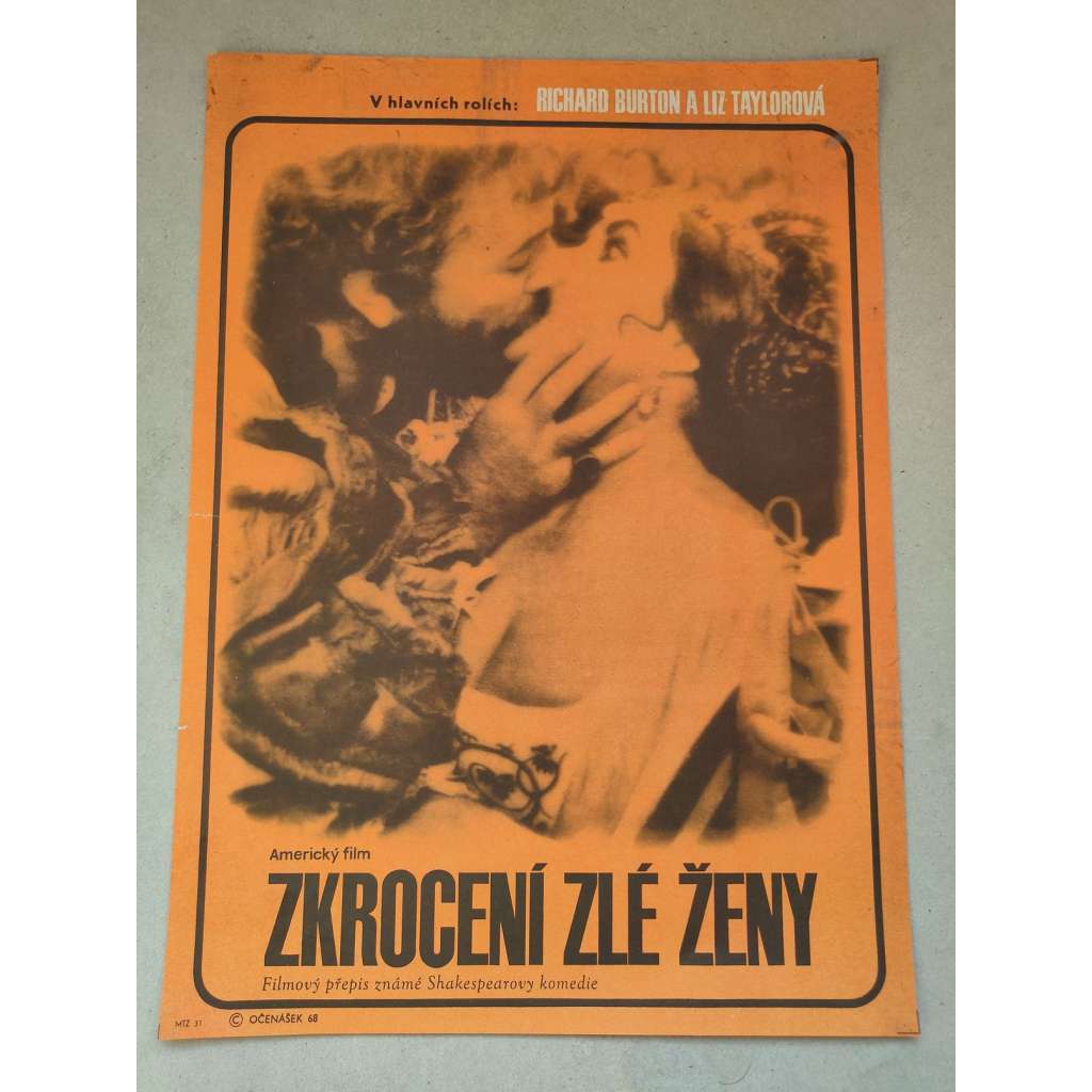 Zkrocení zlé ženy (filmový plakát, film Itálie / USA 1967, režie Franco Zeffirelli; Hrají: Elizabeth Taylor, Richard Burton, Cyril Cusack)