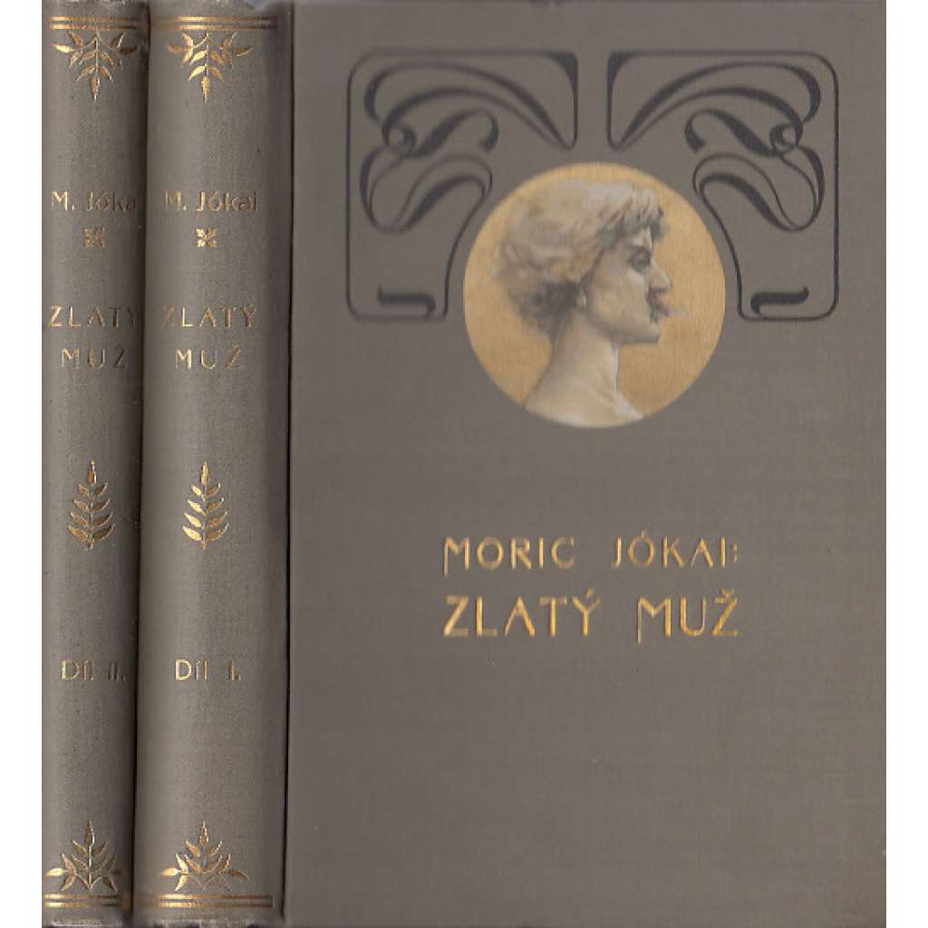 Zlatý muž I. + II. díl [román - komplet dvou svazků - secesní vazba Otto]